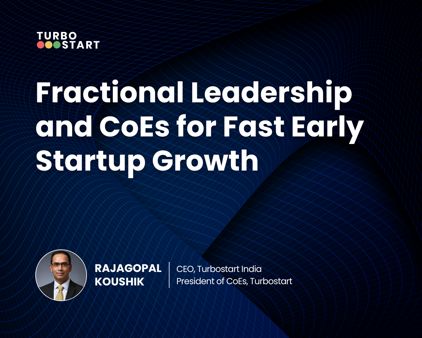 Fractional leadership and CoEs for fast early startup growth